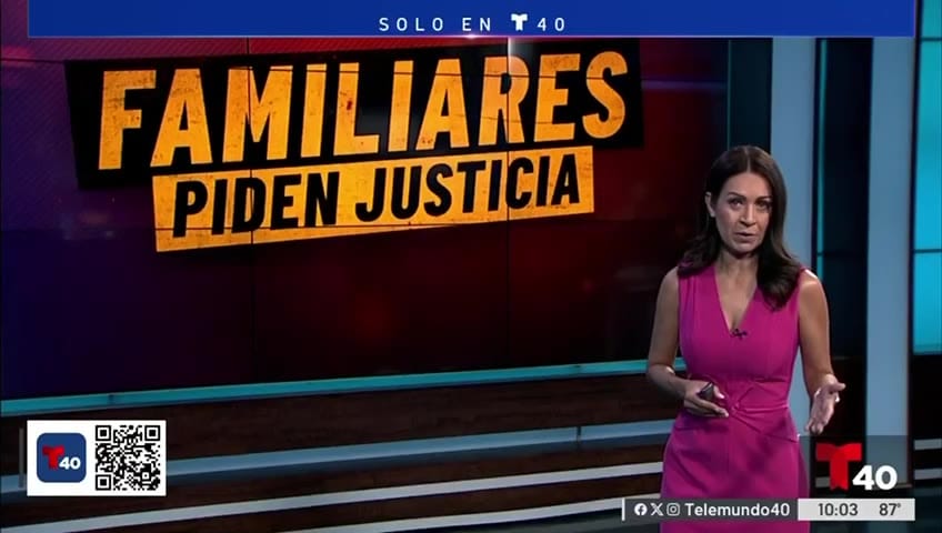 Telemundo 40 feature &mdash; Familiares piden justicia